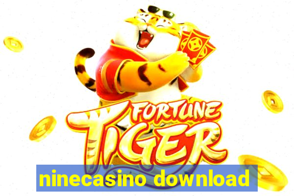 ninecasino download